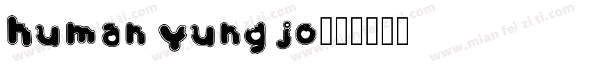 human yung jo字体转换